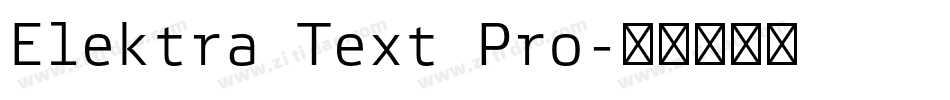 Elektra Text Pro字体转换